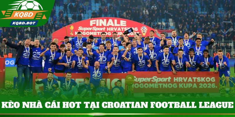 Kèo nhà cái hot tại Croatian Football League